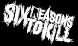 Logo Six Reasons To Kill
